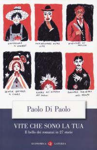 Vite che sono la tua. Il bello dei romanzi in …