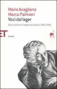 Voci dal lager. Diari e lettere di deportati politici italiani …
