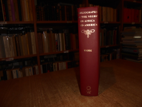 A Bibliography of the Negro in Africa and America