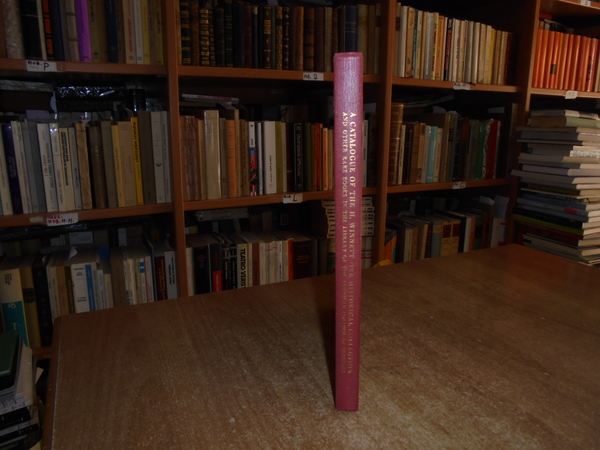 A Catalogue of THE H. WINNETT ORR HISTORICAL COLLECTION and …