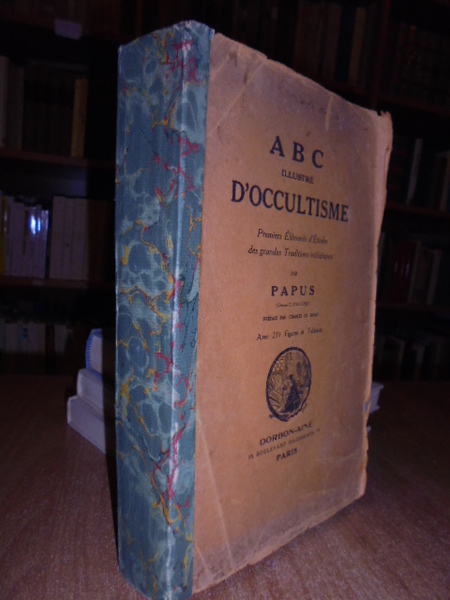 ABC ILLUSTRÉ D' OCCULTISME. PREMIERS ELEMENTS D' ÉTUDES DES GRANDES …