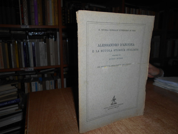 Alessandro D' Ancona e la scuola storica italiana discorso di …