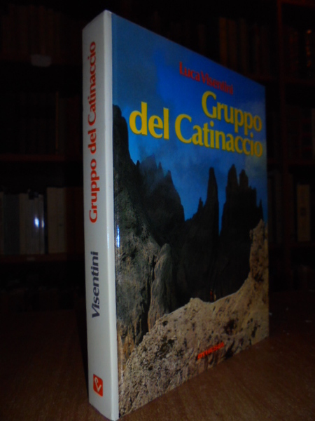 (Alpinismo) Gruppo del Catinaccio. Guida escursionistica