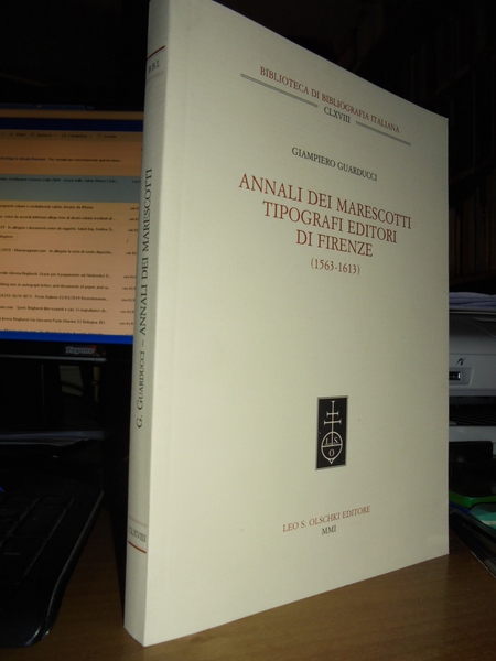 ANNALI dei Marescotti Tipografi Editori di Firenze (1563-1613)