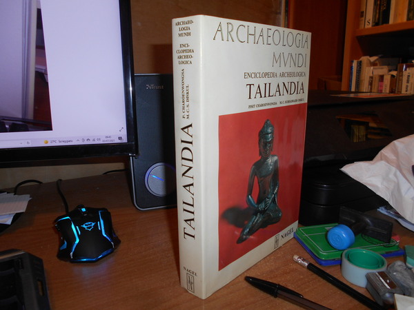 ARCHAELOGIA MUNDI. Enciclopedia Archeologica. TAILANDIA