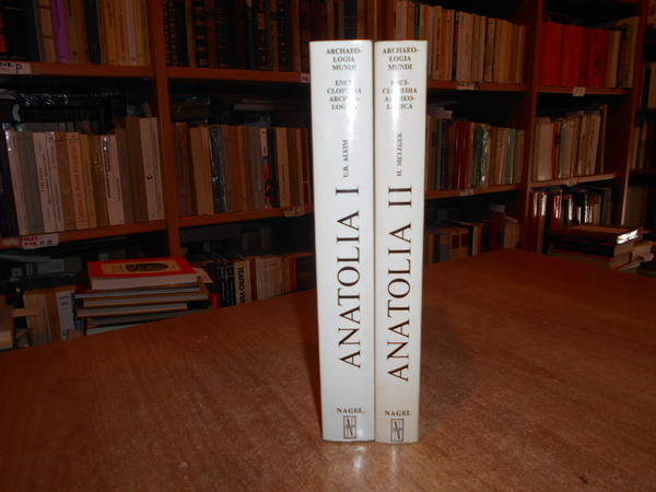 ARCHAEOLOGIA Mundi. ANATOLIA I. e II