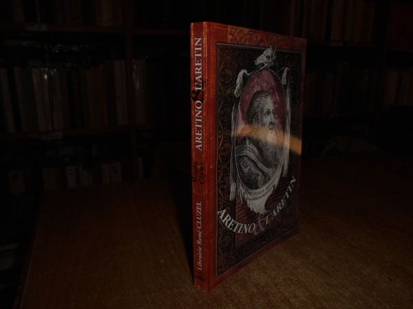 ARETINO & L' ARETIN 68 éditions 1535-1993 de PIETRO ARETINO