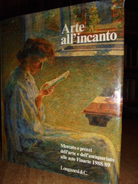 ARTE ALL' INCANTO - MERCATO E PREZZI DELL' ARTE E …