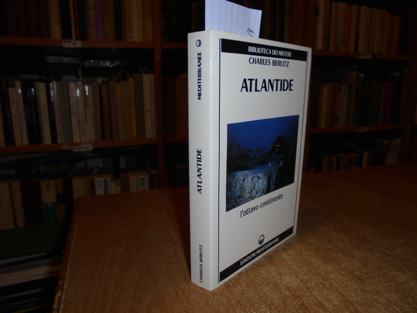 ATLANTIDE. L' ottavo continente