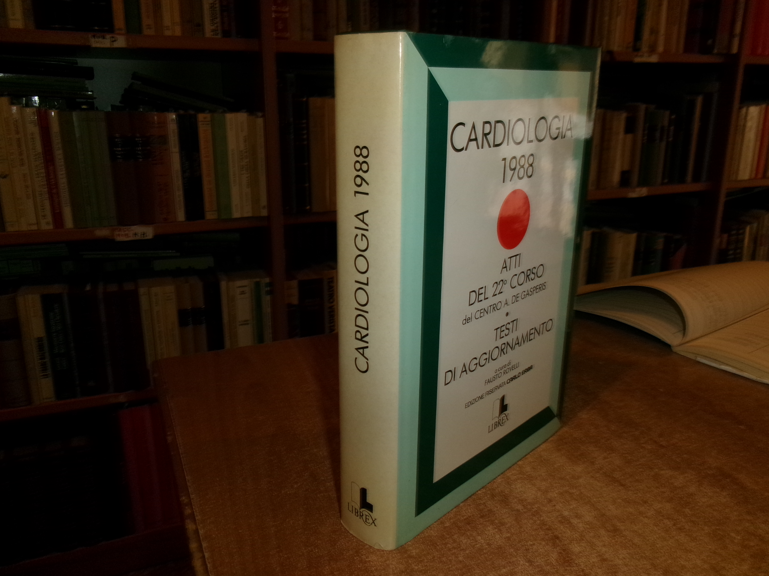 Autori Vari. CARDIOLOGIA 1988 Testi di aggiornamento e Atti del …