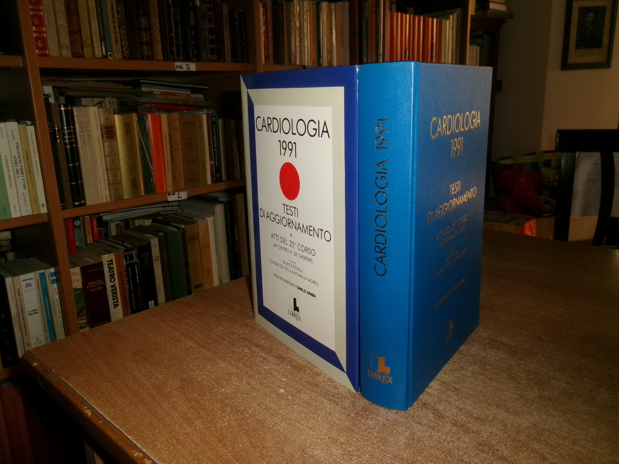 Autori Vari. CARDIOLOGIA 1990 Testi di aggiornamento e Atti del …