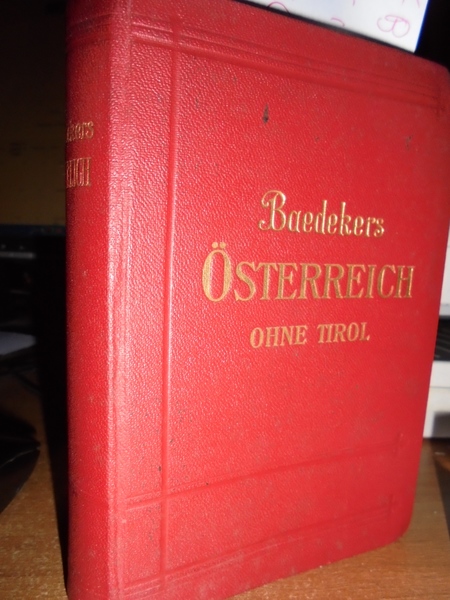 Baedekers. Österreich Ohne Tirol