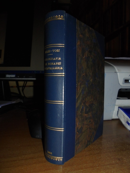 BIBLIOGRAFIA dei Romanzi di Cavalleria in versi e in prosa …