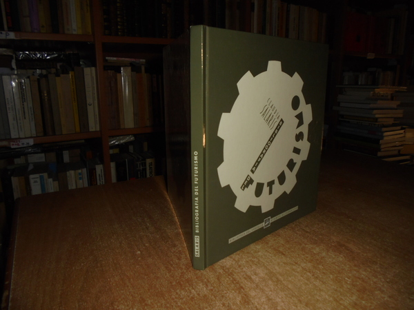BIBLIOGRAFIA del FUTURISMO 1909 - 1944