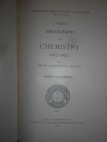 BIBLIOGRAPHY OF CHEMISTRY + supplement. (Opera completa)