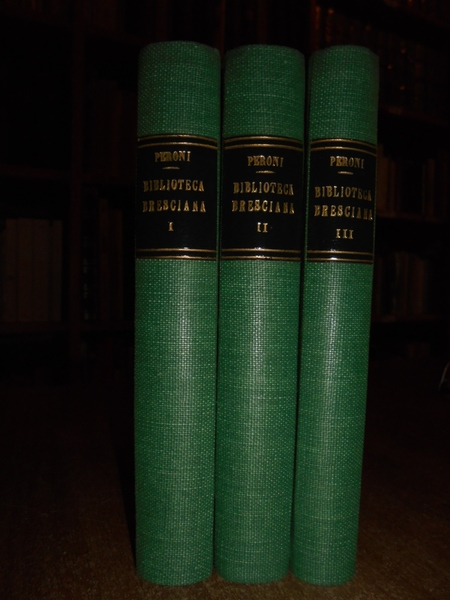 BIBLIOTECA Bresciana opera postuma di Vincenzo Peroni