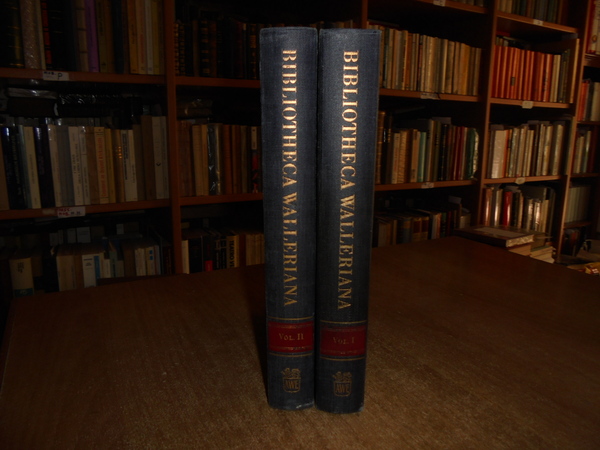 BIBLIOTHECA WALLERIANA the Books illustrating The History of Medicine and …