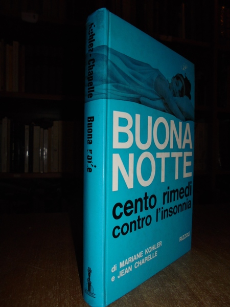 Buona notte cento rimedi contro l' insonnia