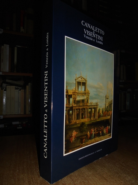 CANALETTO & VISENTINI tra Venezia e Londra