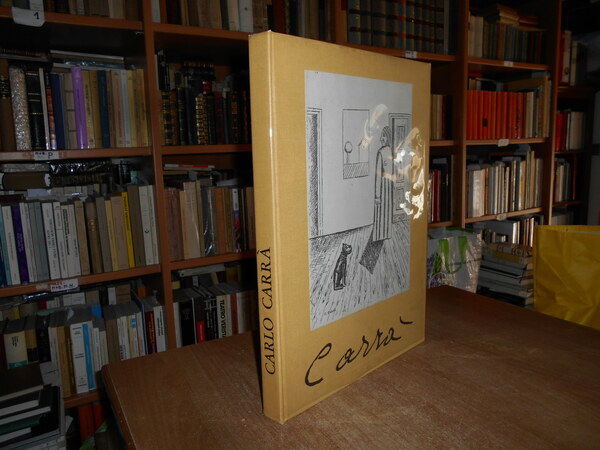 Carlo Carrà. Disegni, acqueforti, litografie. Scelti e annotati