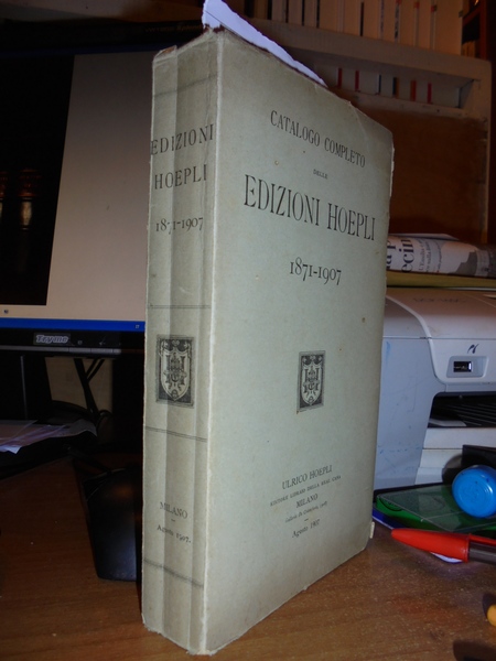 Catalogo completo delle EDIZIONI HOEPLI 1871 - 1907