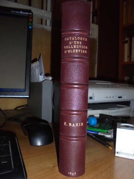 CATALOGUE d' une Collection unique de volumes imprimés par LES …