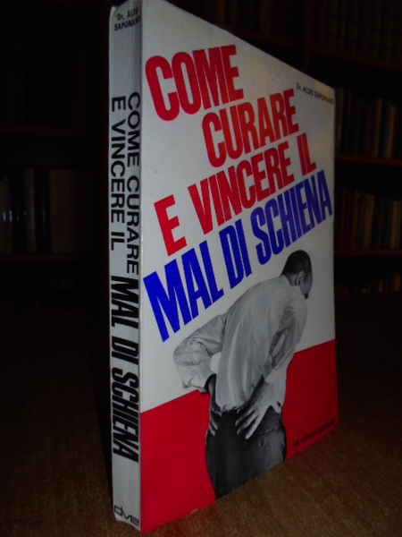 Come curare e vincere il mal di schiena