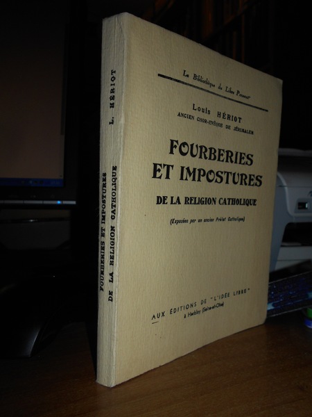 (Critica religiosa) Fourberies et imposteures de la Religion Catholique
