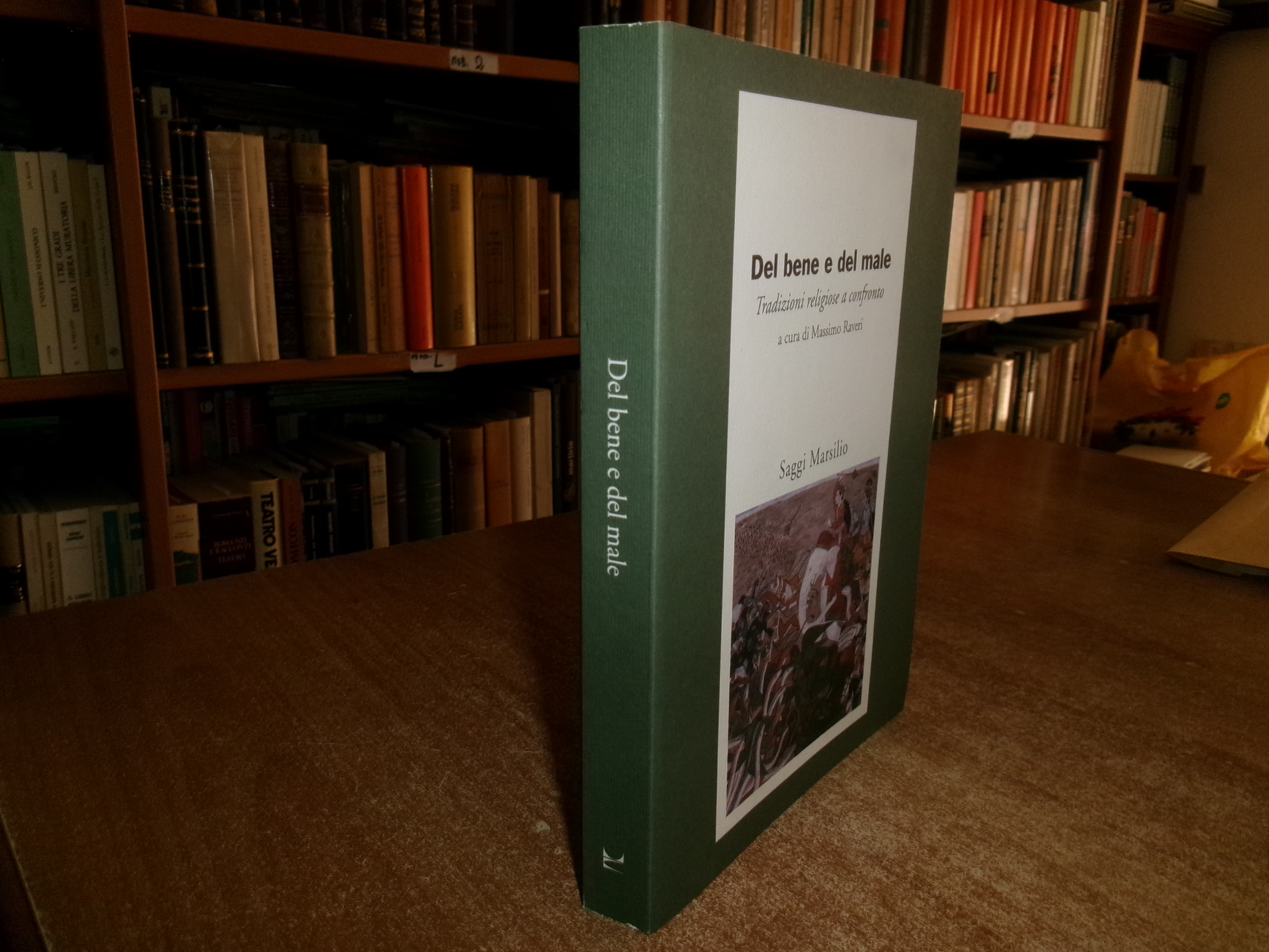 Del bene e del male. Tradizioni religiose a confronto. MASSIMO …