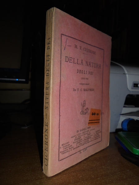 Della Natura degli Dei libri tre volgarizzati da T.C. Malvezzi