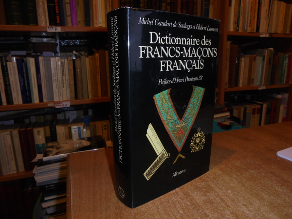 Dictionnaire des Franc-Maçons Français