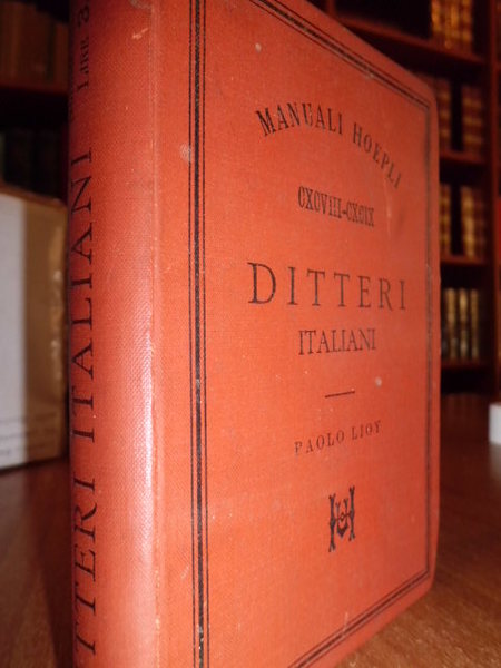 DITTERI ITALIANI. MANUALI HOEPLI.