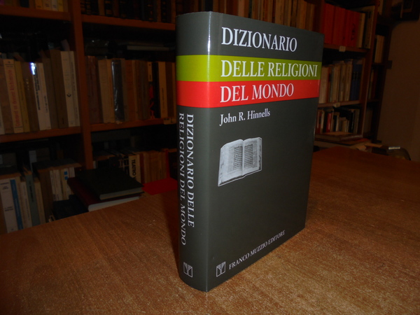 Dizionario delle RELIGIONI DEL MONDO