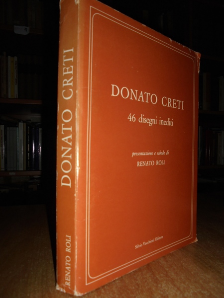 DONATO CRETI 46 DISEGNI INEDITI