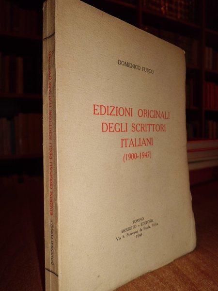 Edizioni Originali degli Scrittori Italiani (1900 - 1947)