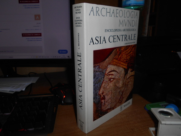 Enciclopedia Archeologica. ASIA CENTRALE