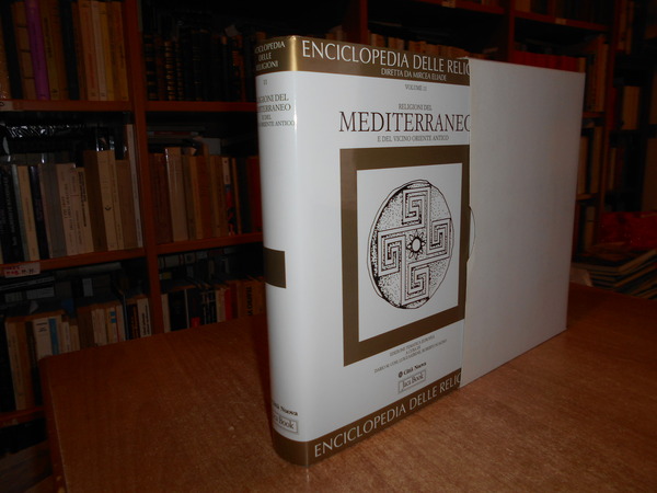 ENCICLOPEDIA DELLE RELIGIONI del MEDITERRANEO e del vicino Oriente