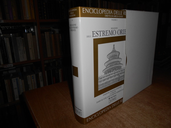 ENCICLOPEDIA DELLE RELIGIONI. RELIGIONI dell' Estremo Oriente Vol 13.