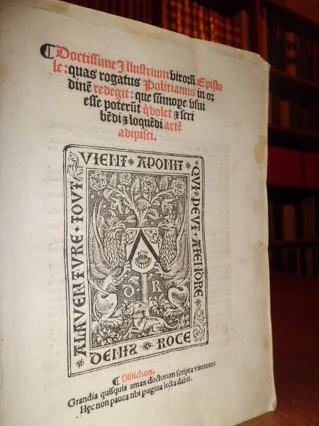 EPISTOLAE. Doctissime & illustrium Virorum epistole:quas rogatus Politianus