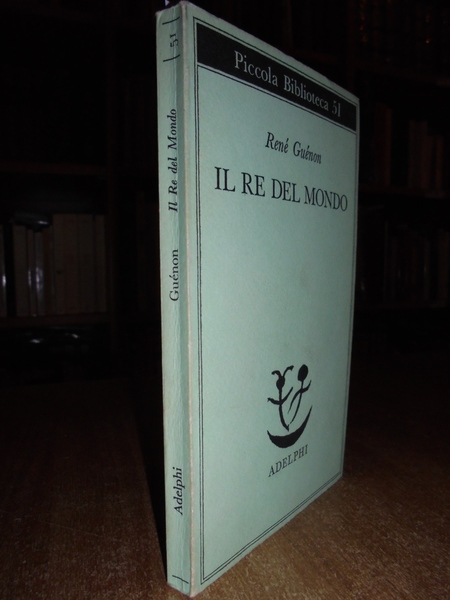 (Esoterismo) Il Re del mondo