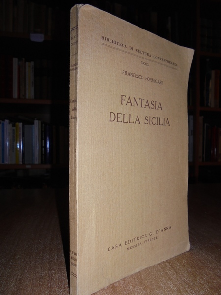 Fantasia della Sicilia (descrizione storico-geografica dell' Isola)