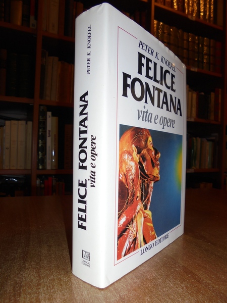 FELICE FONTANA vita e opere