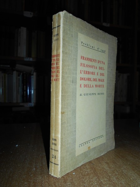 Frammenti d' una Filosofia dell' Errore e del Dolore, del …