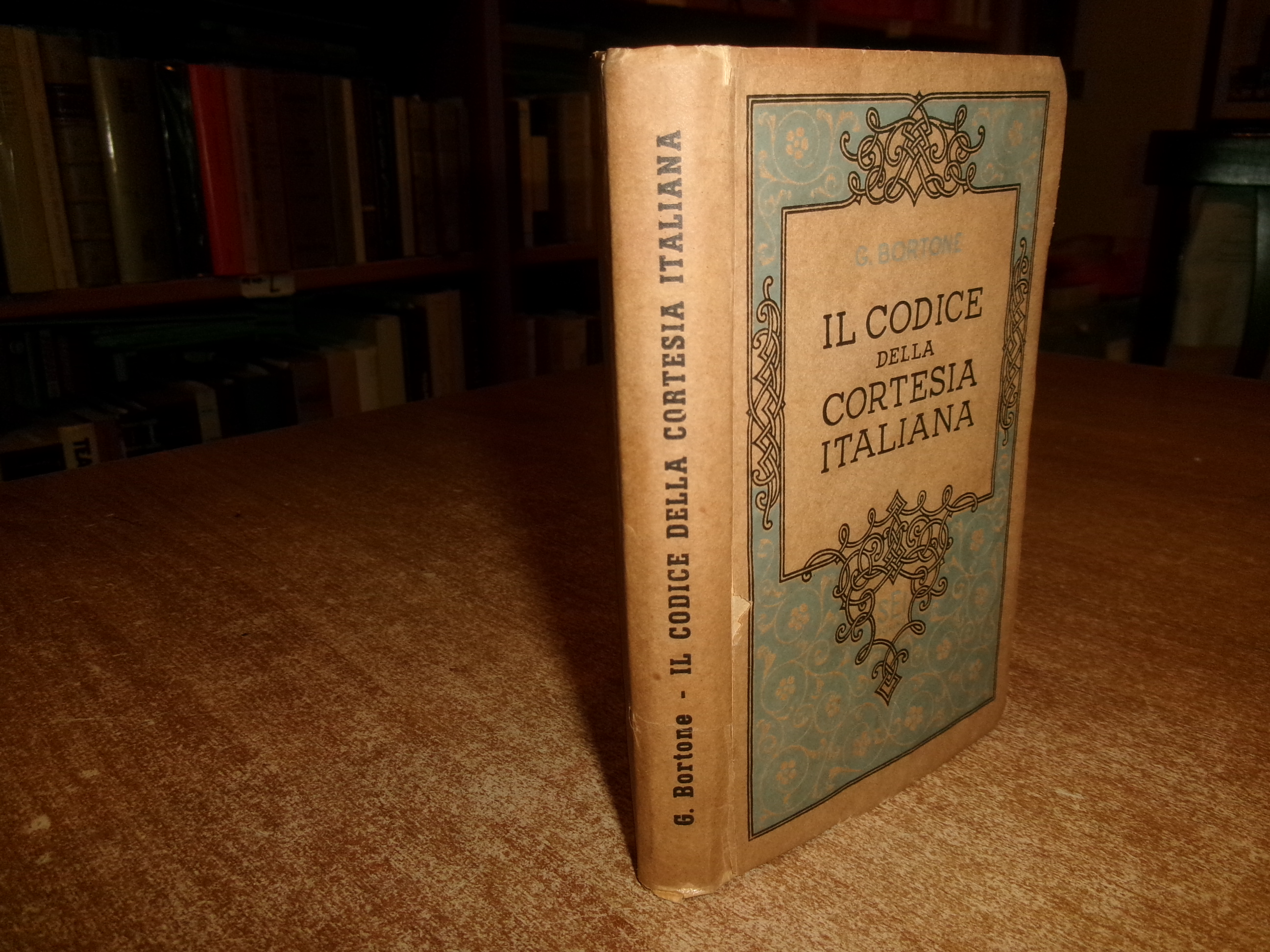 G. BORTONE. Il Codice della Cortesia Italiana - 1941
