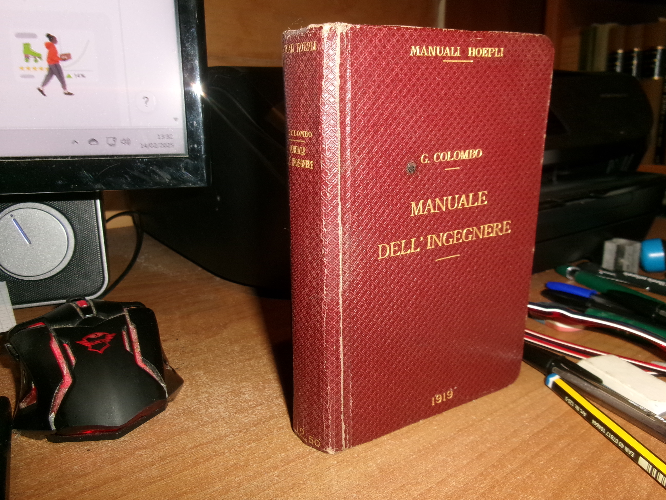 G. COLOMBO. MANUALE DELL' INGEGNERE CIVILE e INDUSTRIALE - HOEPLI …