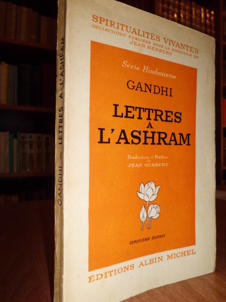 GANDHI Lettres a L' Ashram