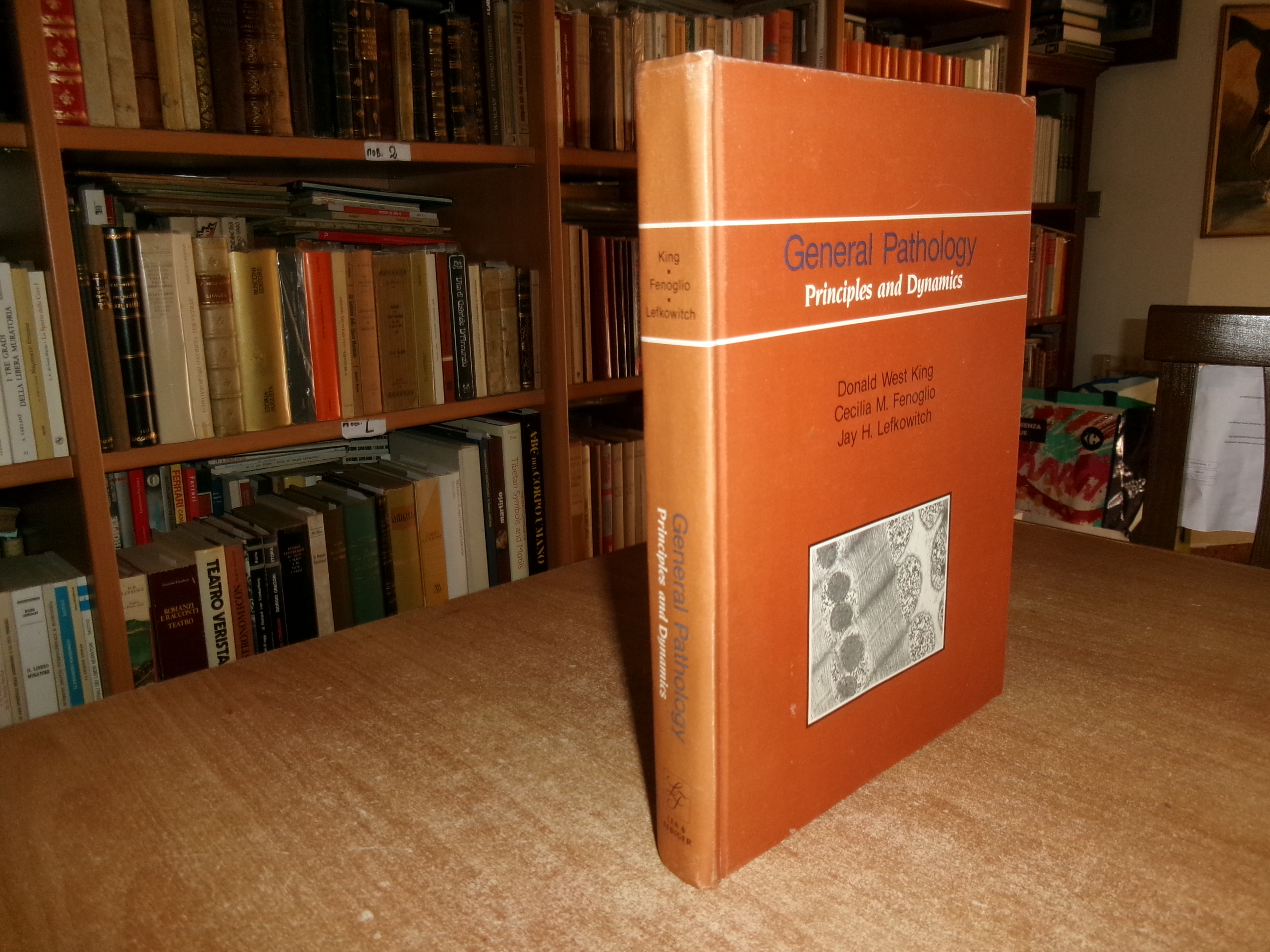 General Pathology Principles and Dynamics. WEST KING - M. FENOGLIO …