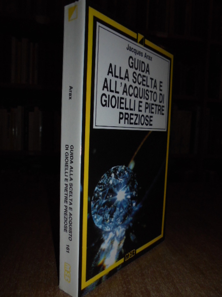 GUIDA ALLA SCELTA E ALL' ACQUISTO DI GIOIELLI E PIETRE …