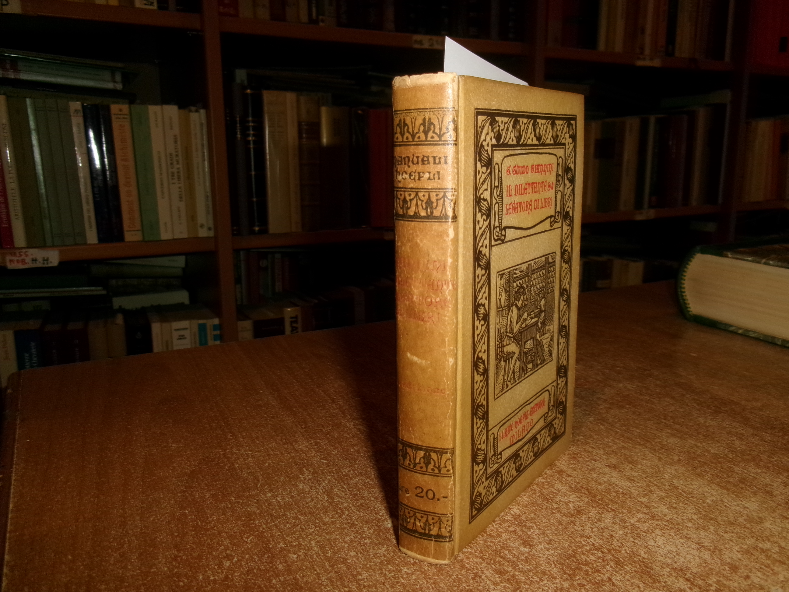 GUIDO GIANNINI. Il Dilettante Legatore di Libri con brevi cenni... …