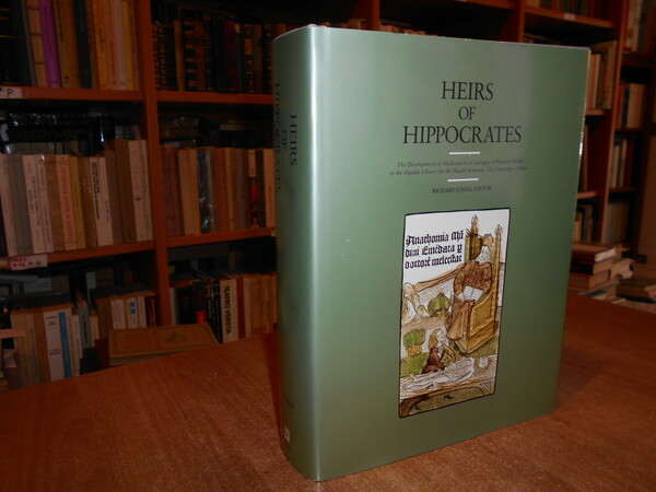 HEIRS OF HIPPOCRATES. The Development of Medicine in a Catalogue …
